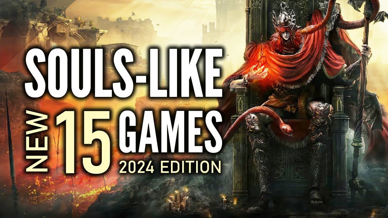 Top 15 Best NEW Souls-Like Action RPG Games That You Should Play 2024 Edition